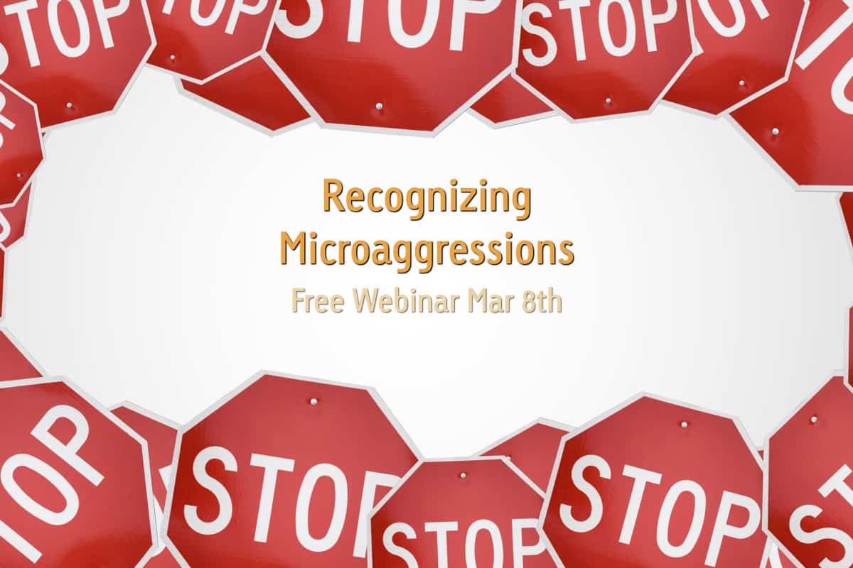 Microaggressions | microaggressions in the workplace, interrupt microaggressions